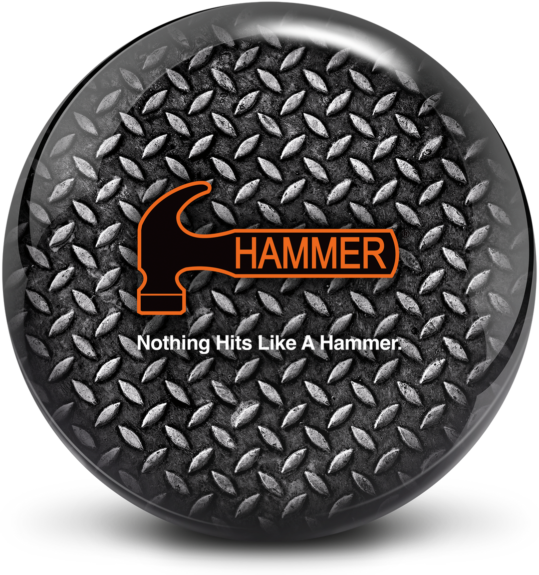 A bowling ball with a grey and black diamond plate, checkered background with the orange and black Hammer logo and the white tag line, "Nothing Hits Like A Hammer." prominently in the center.